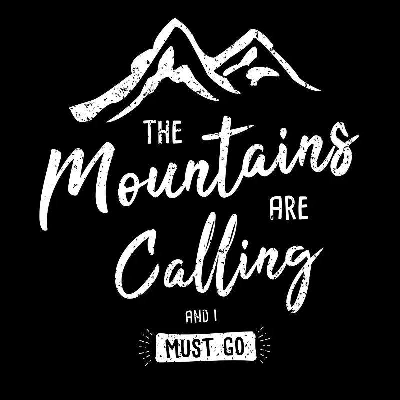 The Mountains Are Calling