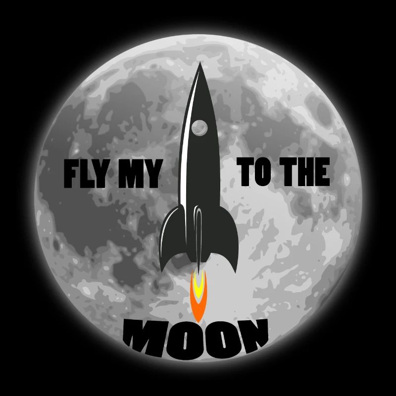 FLY MY TO THE MOON,SPACESHIP,MOON,ROCKET