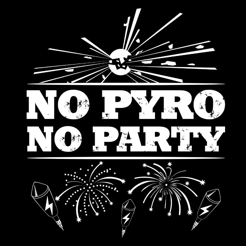 No Pyro No Party