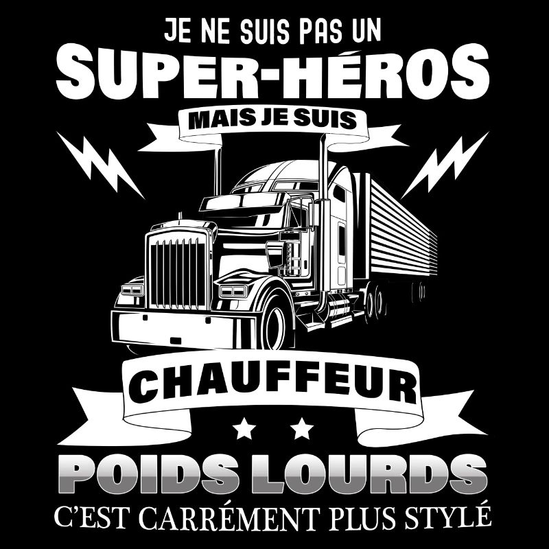 Camion humour papa chauffeur-routier