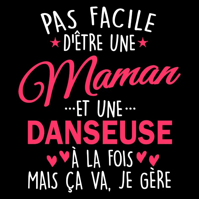 maman et danseuse / humour maman danseuse