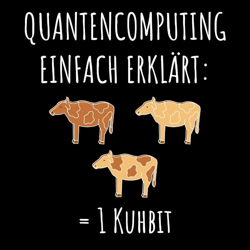 Quantencomputing mit Kühen Lustig Geschenk Kuhbit