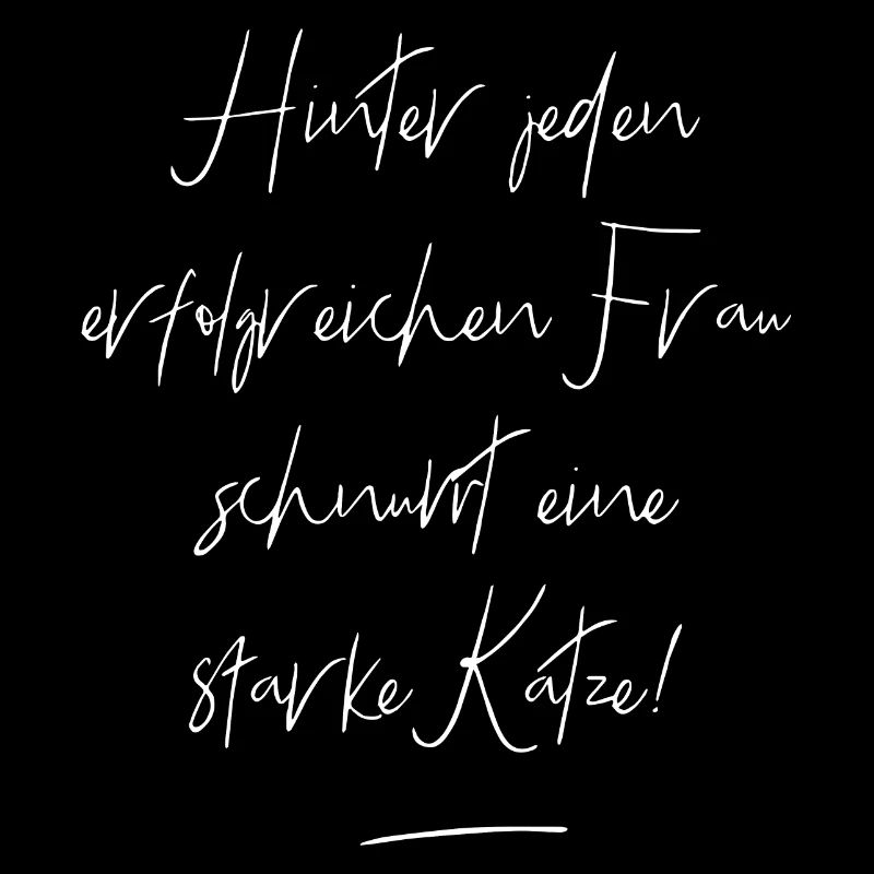 Frau mit Katze Spruch Katzenliebhaberin