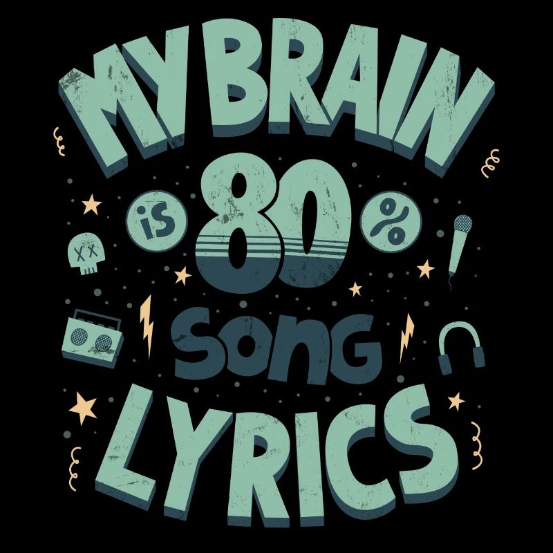 Mon cerveau est composé à 80% de paroles de chansons
