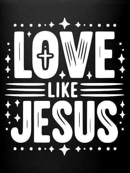 L’amour, c’est Jésus