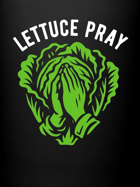 Lettuce pray - pun