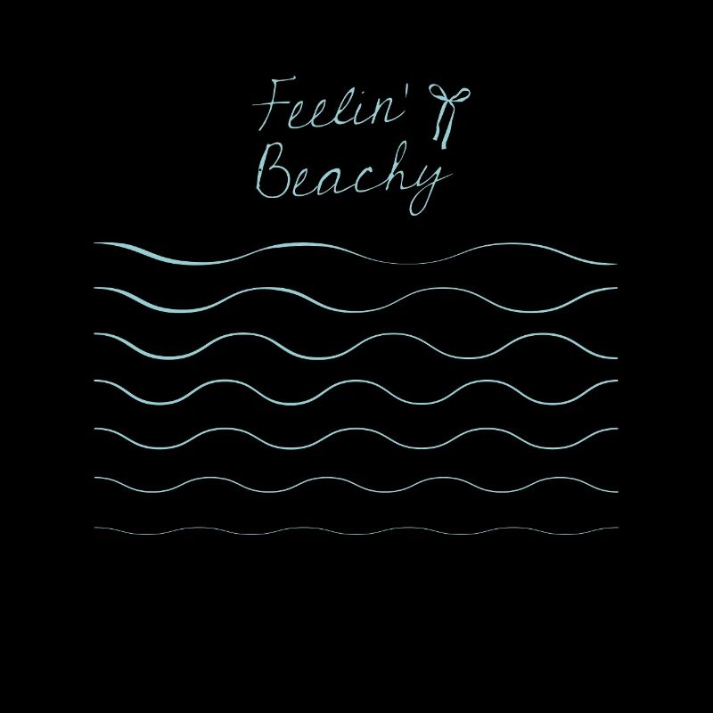 Feeling Beachy Design Funny Beach for Summer