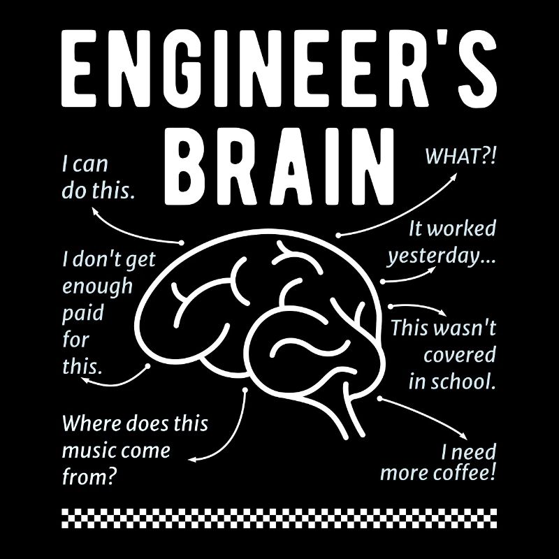 Engineer’s Brain – Funny STEM Humor T-Shirt
