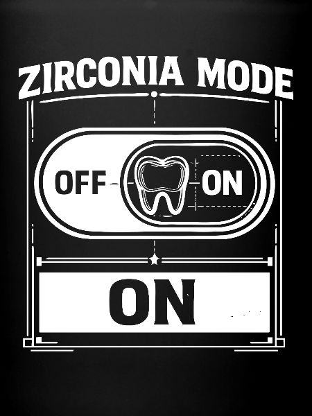 Technicien dentaire – Zirconia Mode