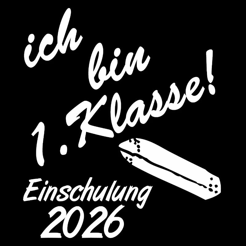 Ich bin 1.Klasse Einschulung 2026