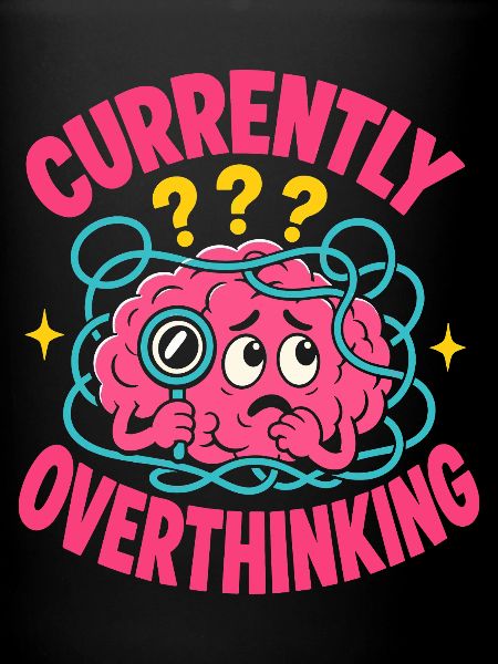 Currently Overthinking Gehirn