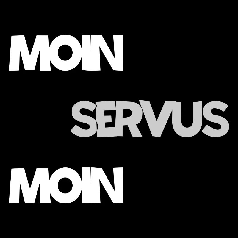 moin servus moin