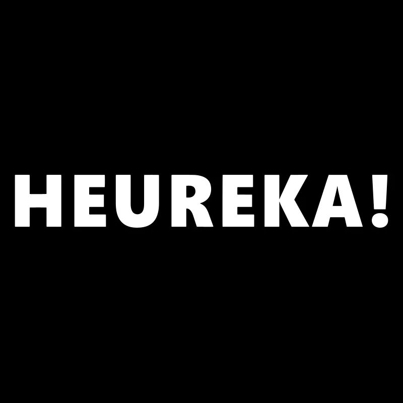 Eureka!