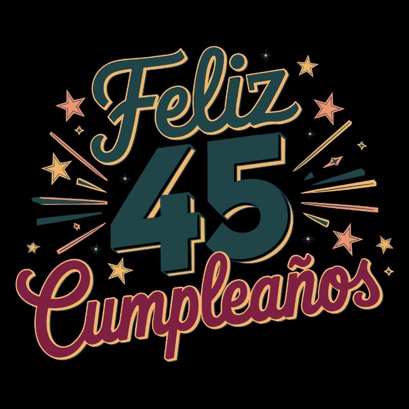 ¡Feliz 45 Cumpleaños!