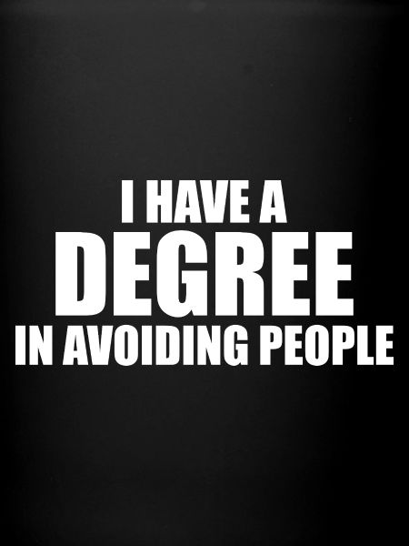 Graduate in People Avoidance