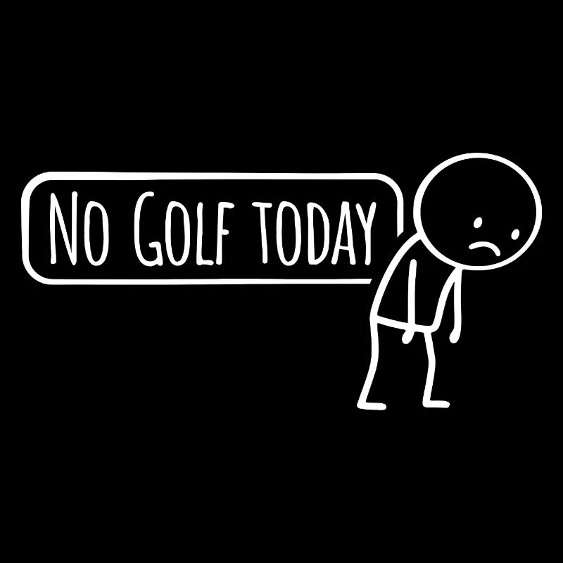 No_Golf_today_White