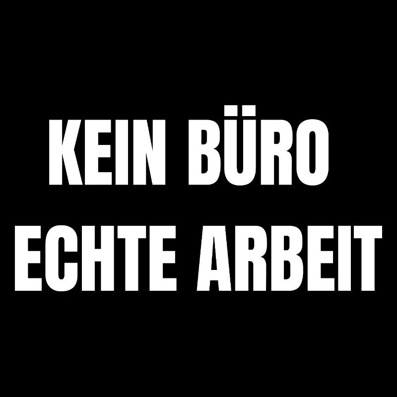 No Office Real Work | Craft Shirt