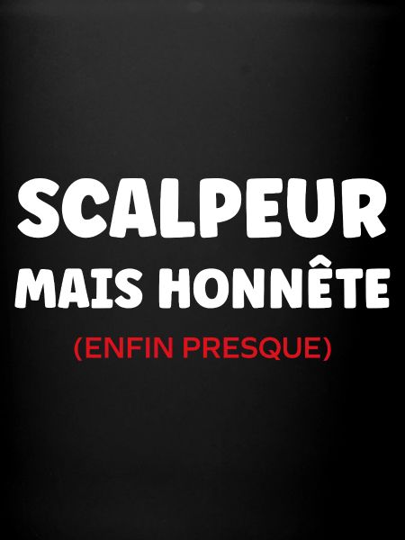 Scalpeur Honnête Presque