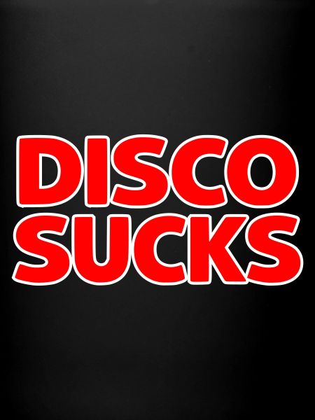 Disco Sucks