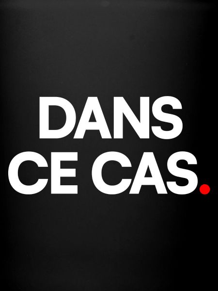 Dans ce cas