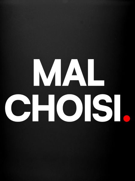 Mal choisi