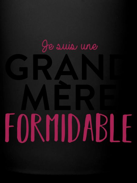 Grand mere formidable