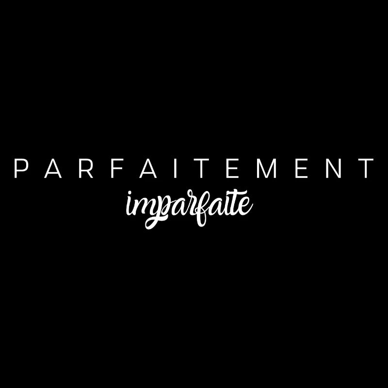 Parfaitement imparfaite