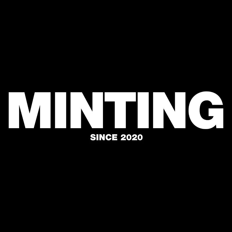 NFT Minting Since 2020 (white)