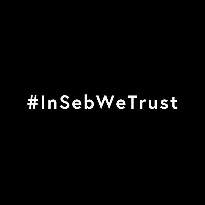 #Insebwetrust