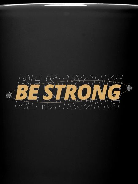 Be Strong
