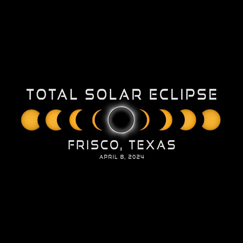 Frisco Texas Solar Eclipse 2024 April 8 Souvenir