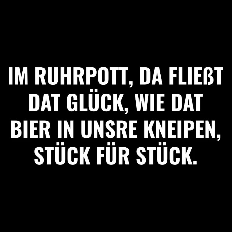 Da fließt dat Glück