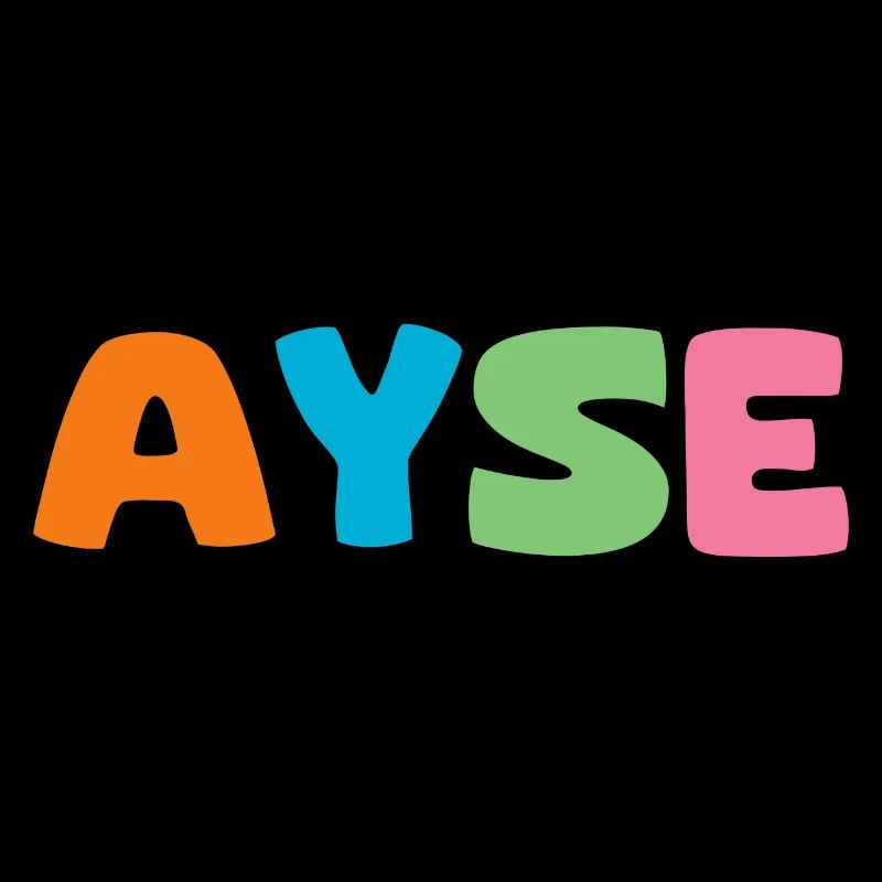 Name - Ayse