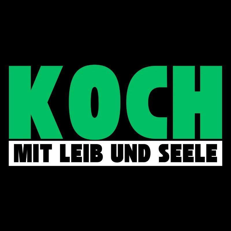 Koch mit Leib und Seele