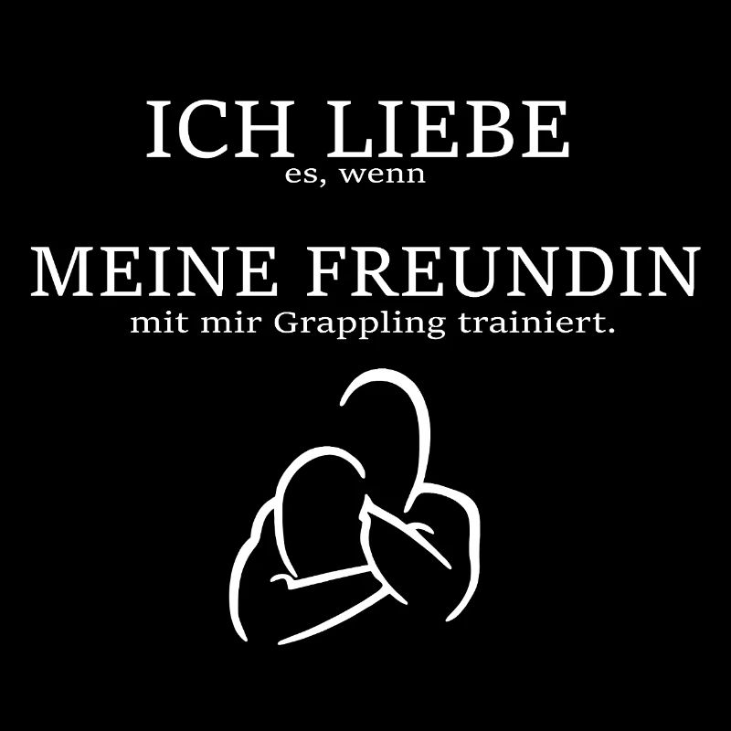 Grappling Spruch / Freund Freundin Geschenkidee