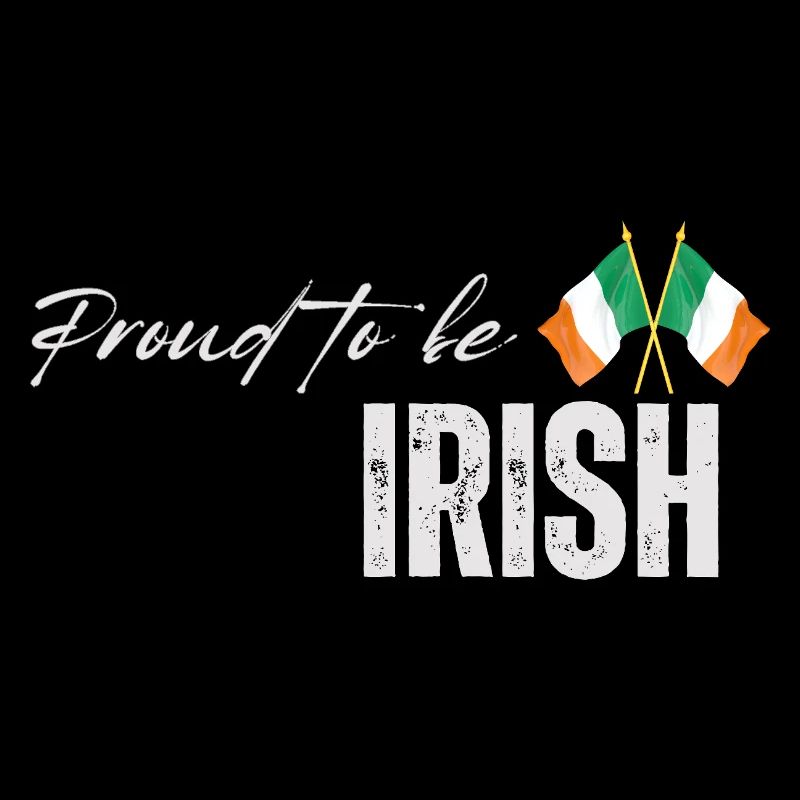 Irish pride, I love Ireland