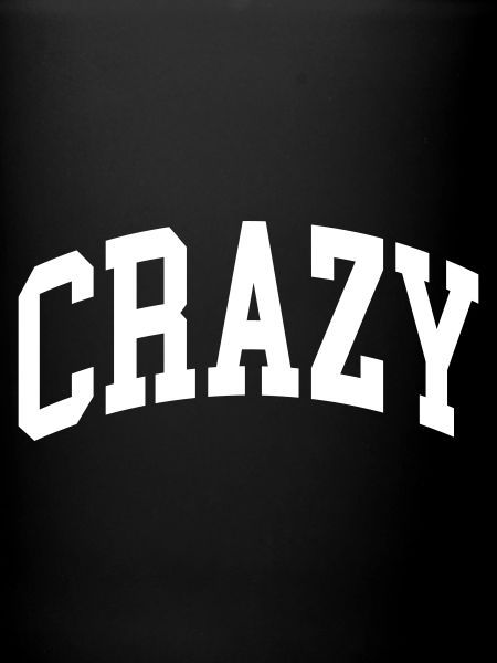 Crazy