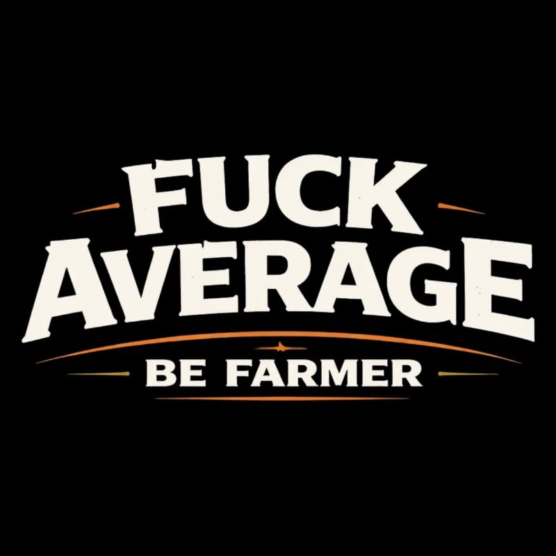 Be Farmer statt Durchschnitt