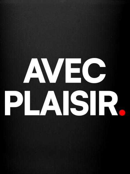 Avec plaisir