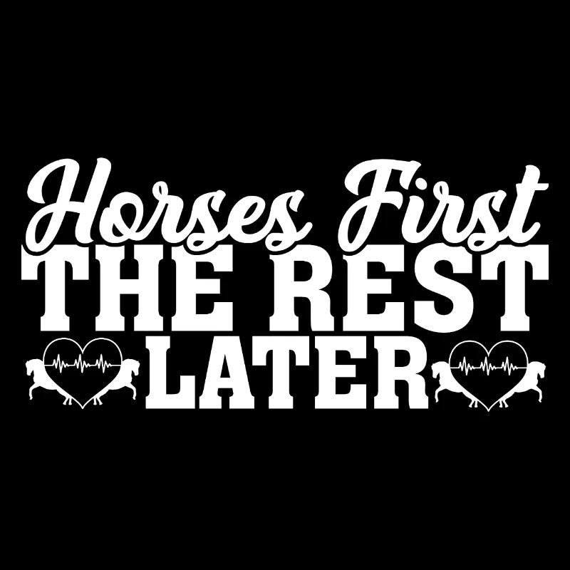 Horses First