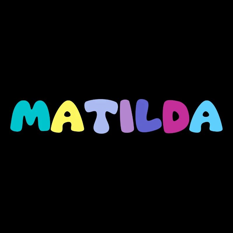 Name - Matilda