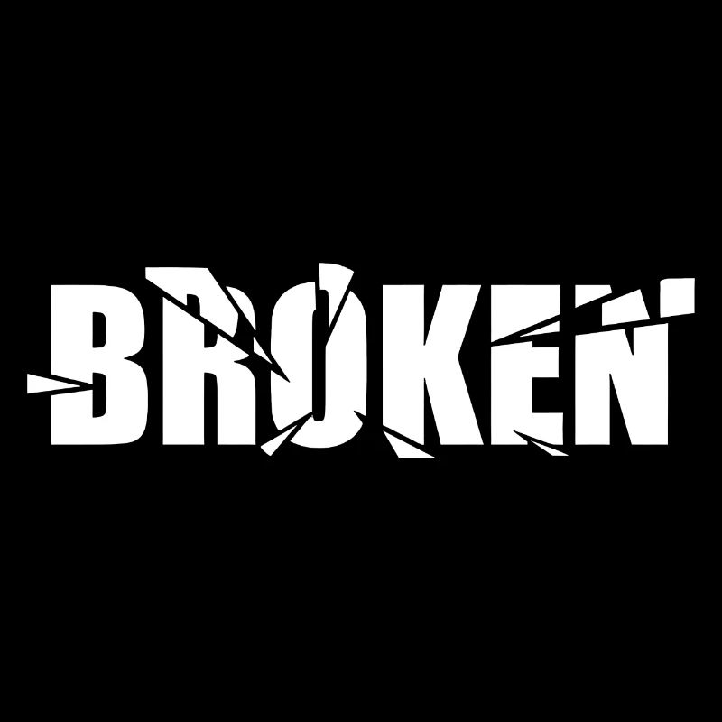 Broken - Gebrochen