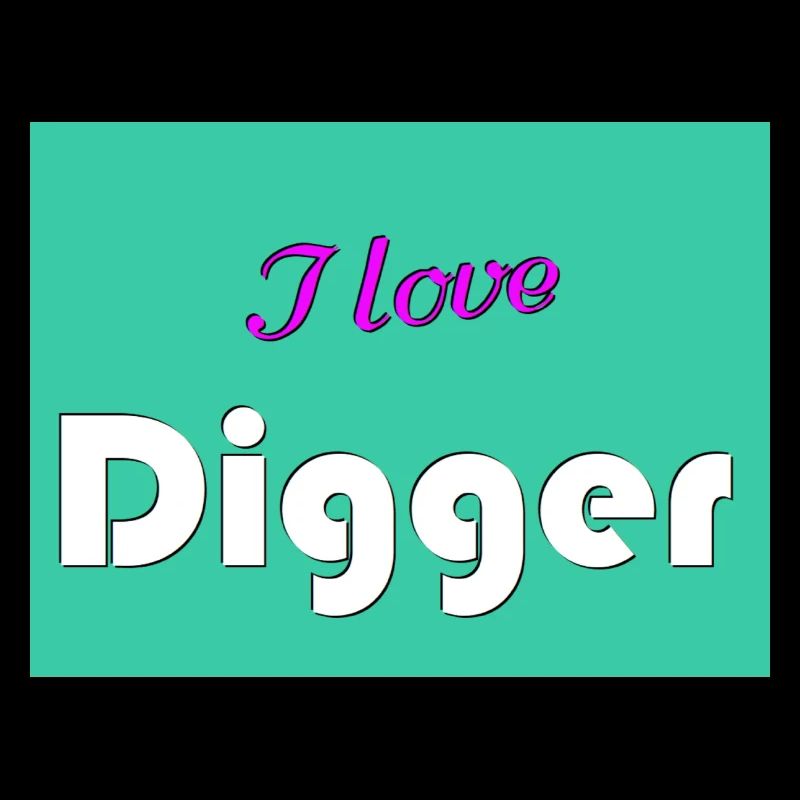 J’adore Digger