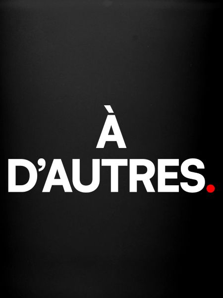 À d’autres