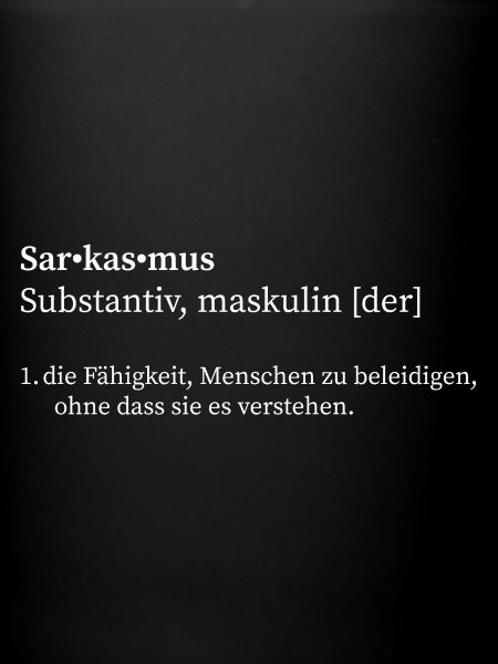 Sarkasmus - Bedeutung
