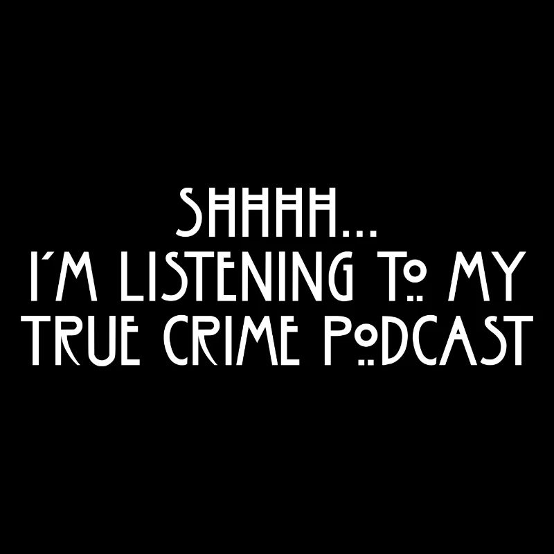Podcasts True Crime