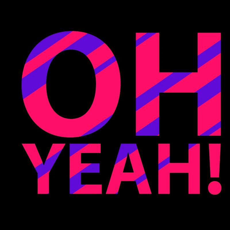OH YEAH!