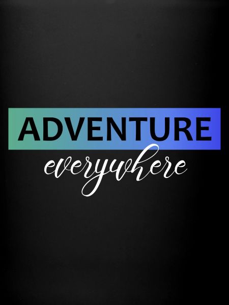 Adventure everywhere