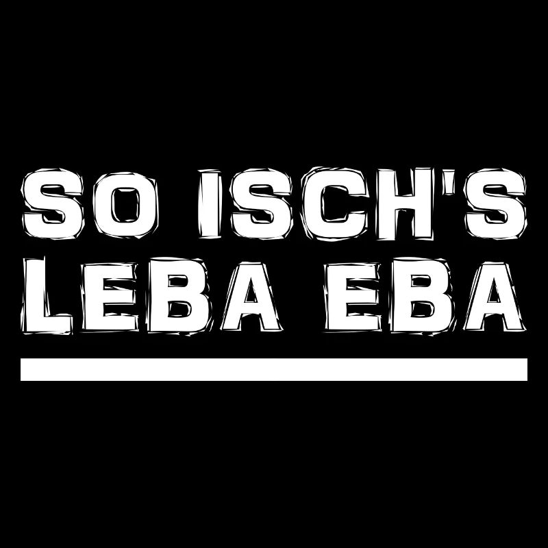 Schwäbisch - Spruch - Dialekt