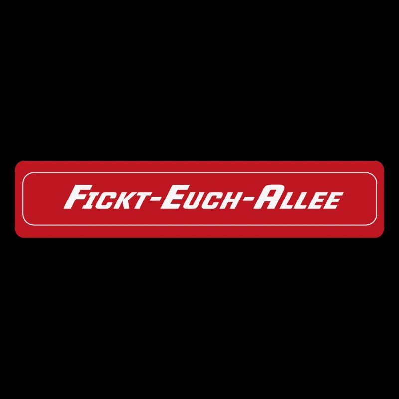 Fickt-Euch-Allee